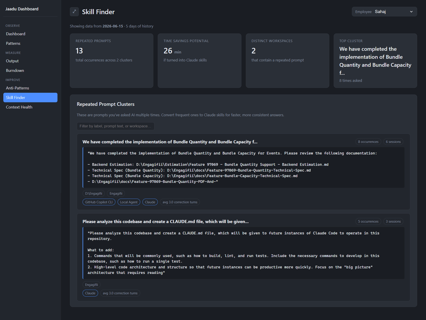 Jaadu Skill Finder view, surfaces repeated prompts worth saving as reusable skills